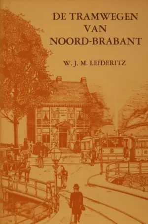 NVBS reeks 9 De tramwegen in Noord-Brabant