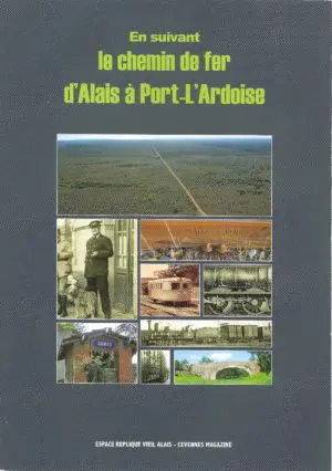 En suivant le chemin de fer d’Alais à Port-l’Ardoise