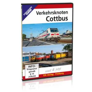 DVD – Eisenbahnknoten Cottbus, einst & jetzt