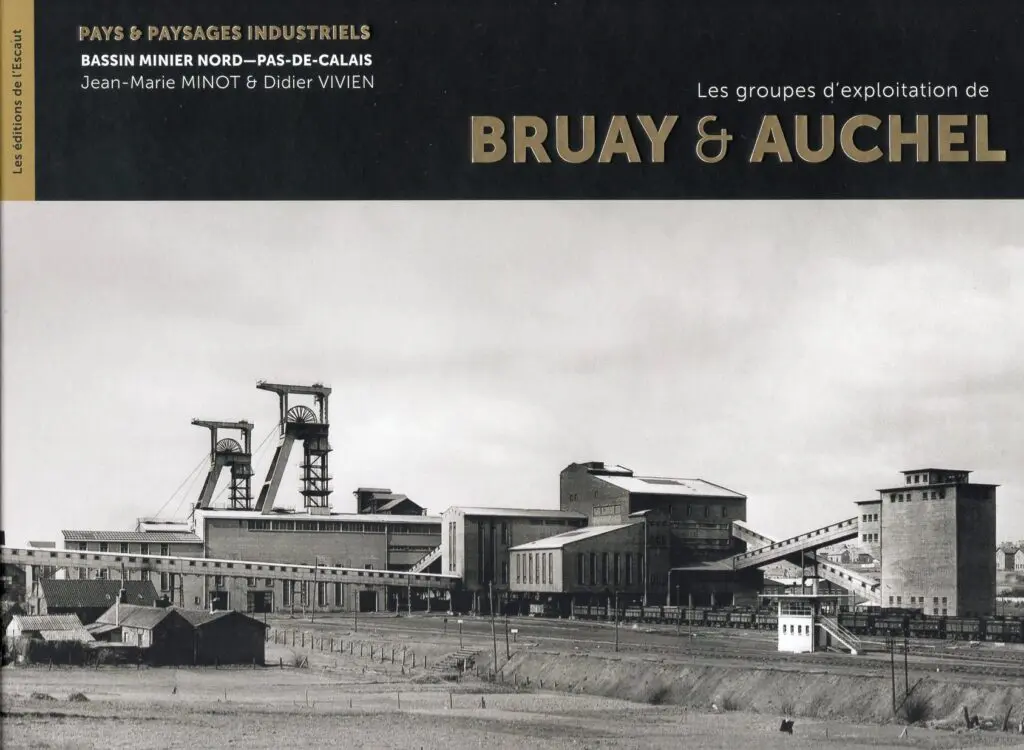 Les groupes d’exploitation de Brunay et Auchel