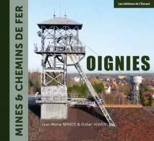 Oignies mines et chemins de fer