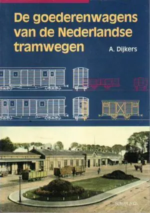 De goederenwagens van de Nederlandse tramwegen