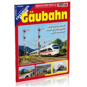EK-Special 161 - Gäubahn, Fernverkehr von Stuttgart nach Italien