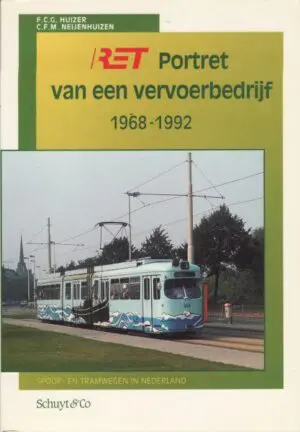 RET portret van een vervoerbedrijf 1968-1992