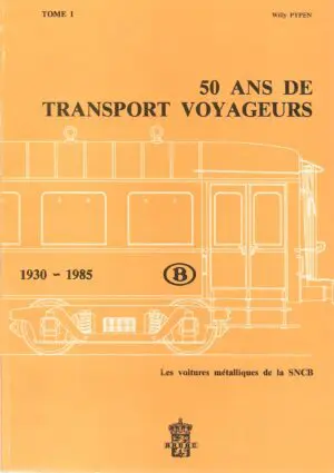 50 Ans de Transport Voyageurs Tome 1