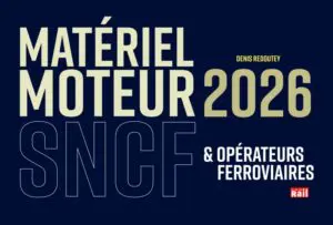 Matériel moteur SNCF et opérateurs ferroviaires 2026