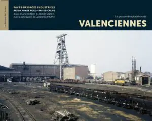 Le groupe d’exploitation de Valenciennes