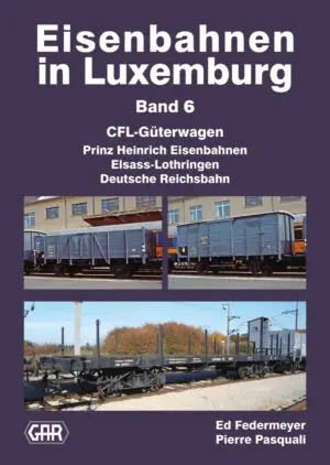 Eisenbahnen in Luxemburg Deel 6 Güterwagen