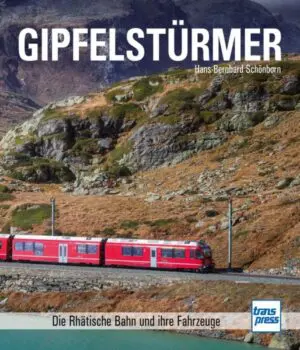 Gipfelstürmer, Die Rhätische Bahn und ihre Fahrzeuge