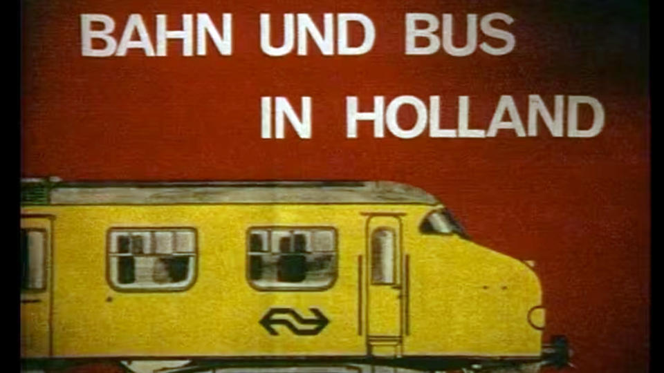 Bahn und Bus in Holland (1970)
