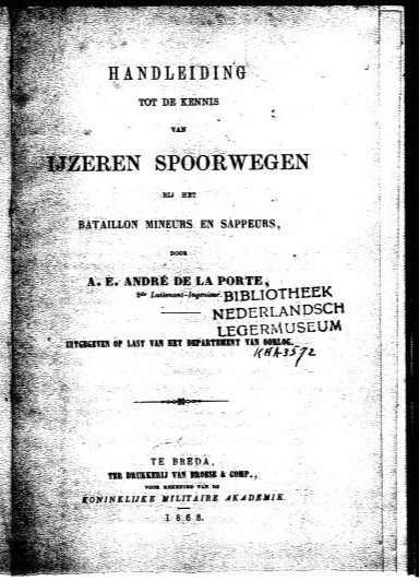 Handleiding tot de kennis van ijzeren spoorwegen bij het bataillon mineurs en sappeurs, 1868.