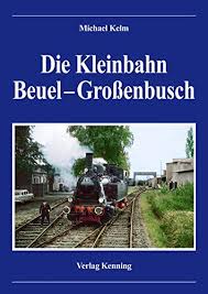 AANBIEDING - Die Kleinbahn Beuel-Grossenbusch