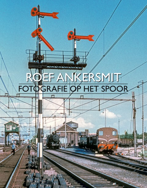 Fotografie op het spoor met Roef Ankersmit