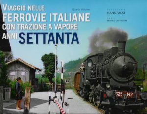 Viaggio nelle Ferrovie con trazione a vapore anni settanta