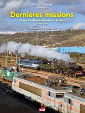Images de trains Tome 30 - Dernières missions