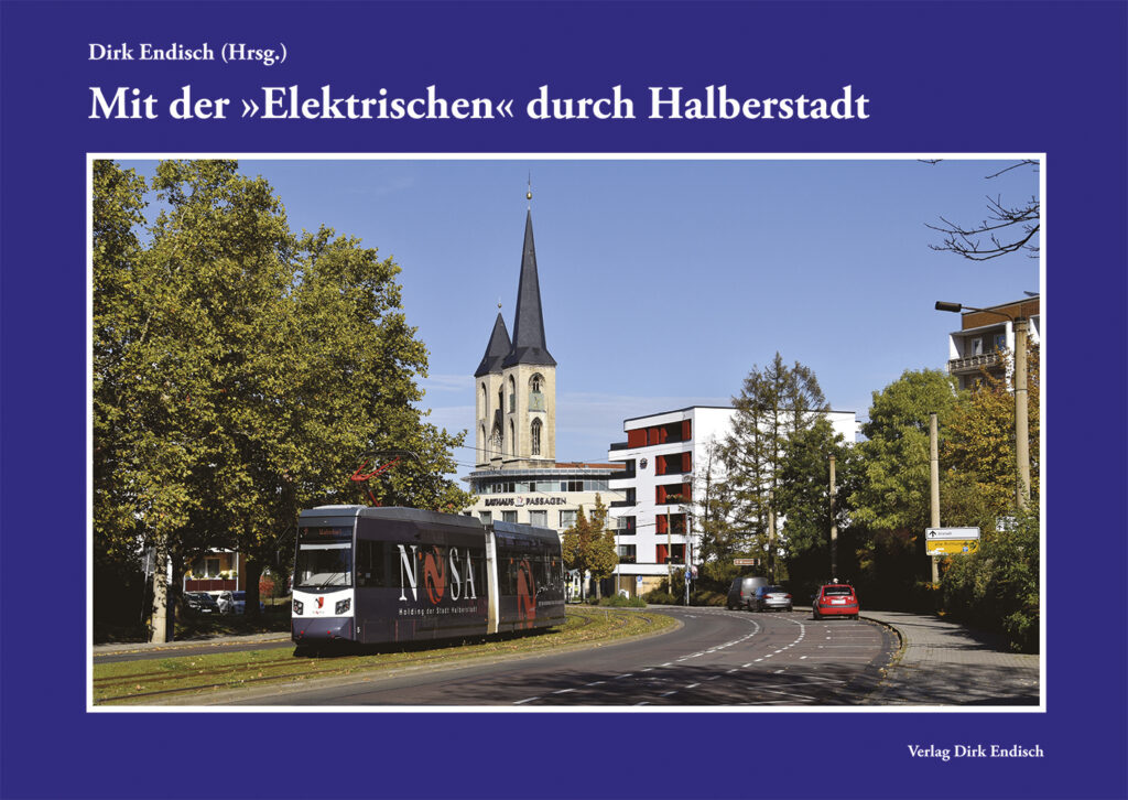Mit der “Elektrischen” durch Halberstadt