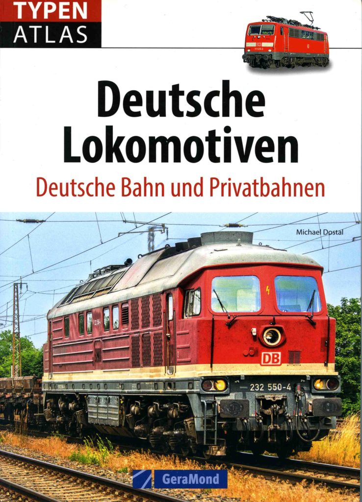 Typenatlas – Deutsche Lokomotiven – Deutsche Bahn und Privatbahnen