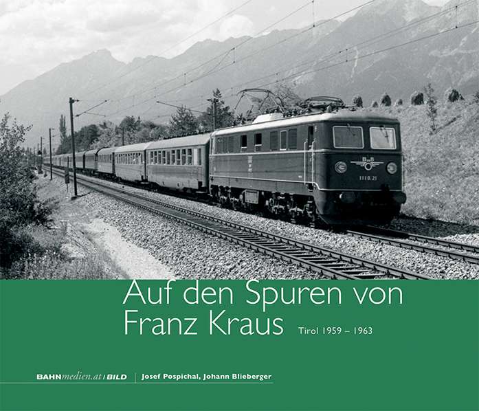 Band B5 - Auf den Spuren von Franz Kraus, Tirol 1959–1963