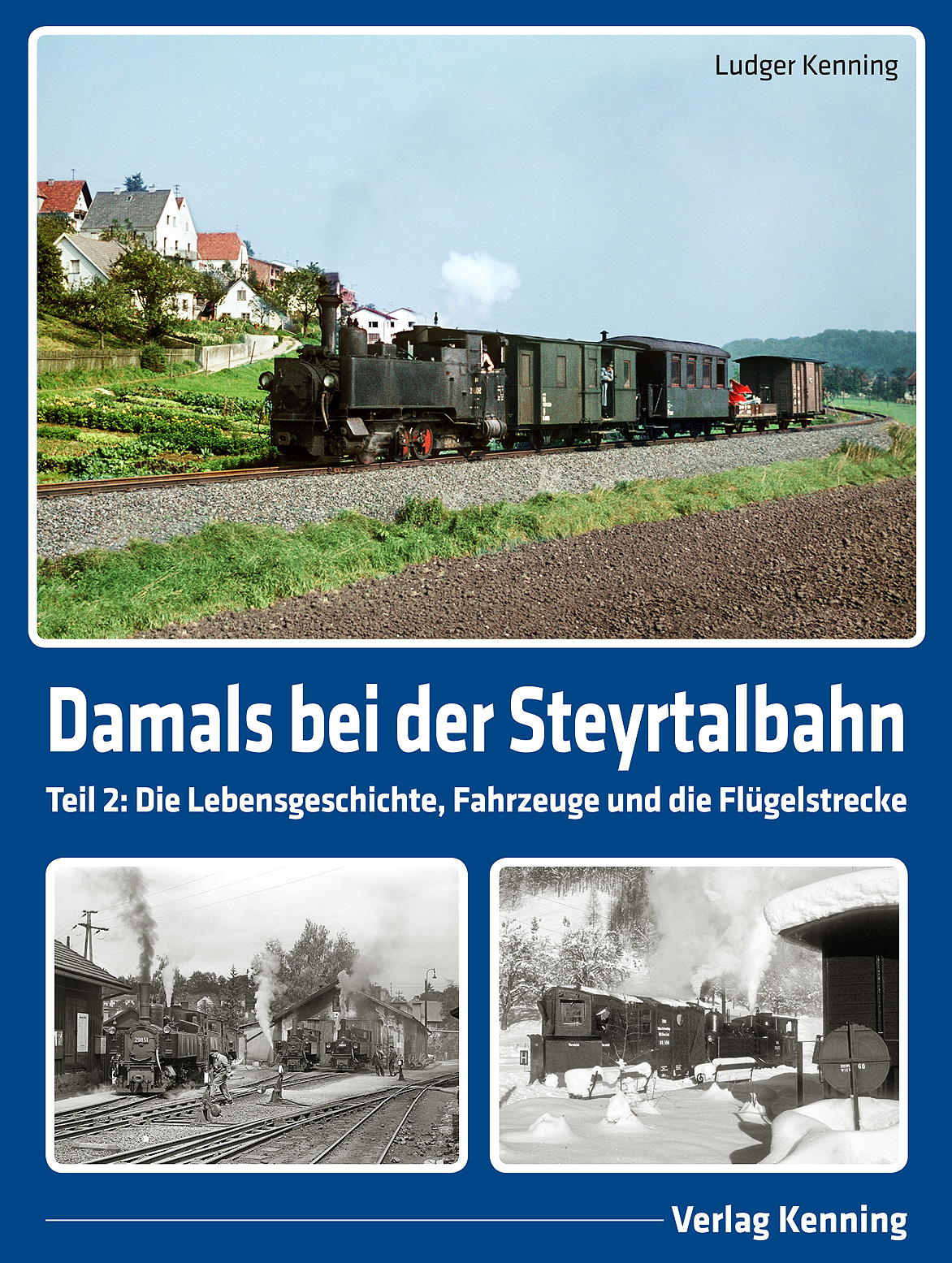 Damals bei der Steyrtalbahn - Teil 2