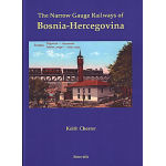 Narrow Gauge Railways of Bosnia-Hercegovina