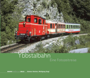 B14 - Ybbstalbahn - Eine Fotozeitreise
