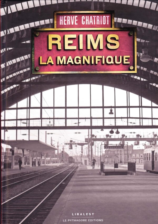 Reims la Magnifique