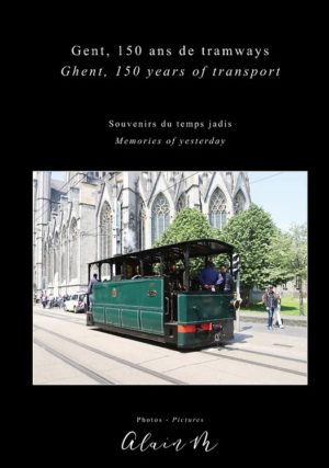 Gent, 150 ans de tramways