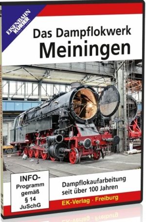 Das Dampflokwerk Meiningen