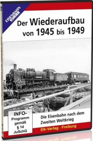 Die Wiederaufbau von 1945 bis 1949