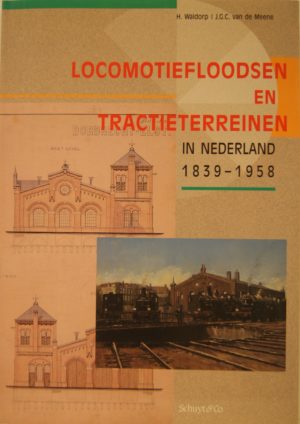 NVBS reeks 20 Locomotiefloodsen en tractieterreinen in Nederland