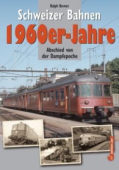 Schweizer Bahnen 1960-Jahre