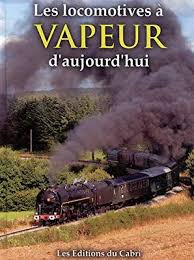 Les loc à vapeur d'aujourd'hui