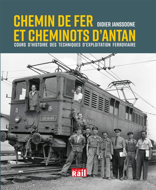 Chemin de fer et cheminots d'antan