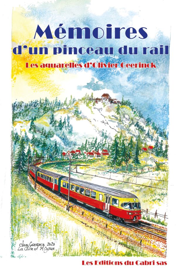 Memoires d'un pinceau du rail