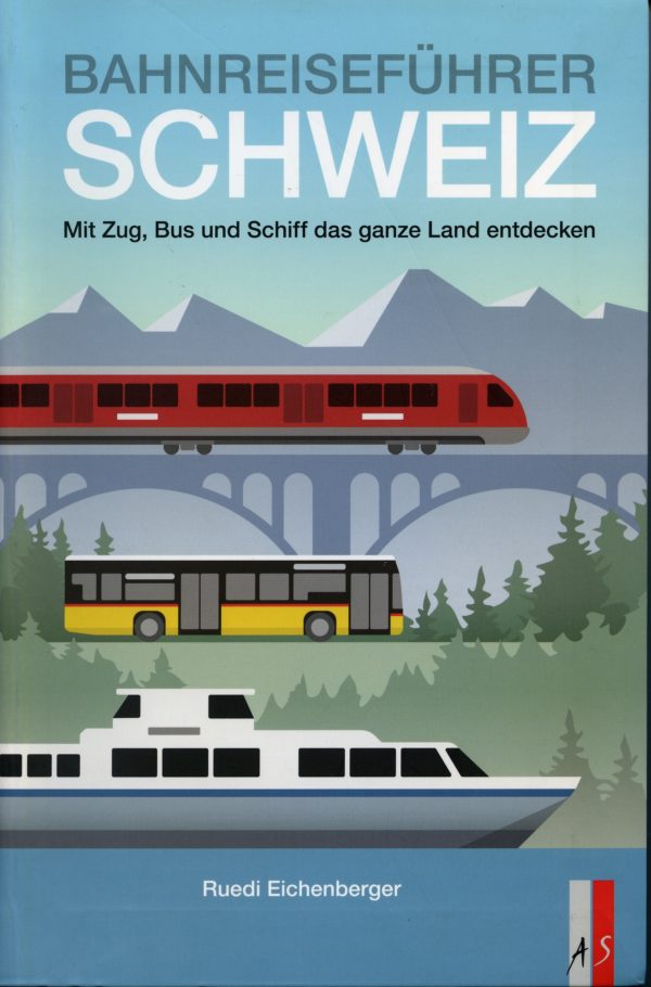 Bahnreiseführer Schweiz