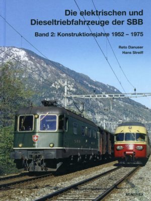 Die elektrischen und Dieseltriebfahrzeuge der SBB, Band 2