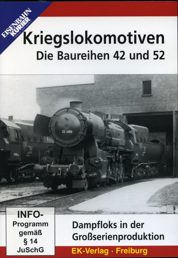 Kriegslokomotiven die Baureihe 42 und 52