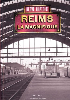 Reims la Magnifique